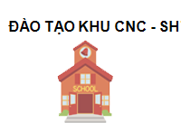 TRUNG TÂM Trung tâm đào tạo Khu CNC - SHTP Training Center
